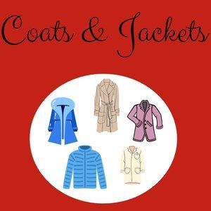 Coats and Jackets!!
